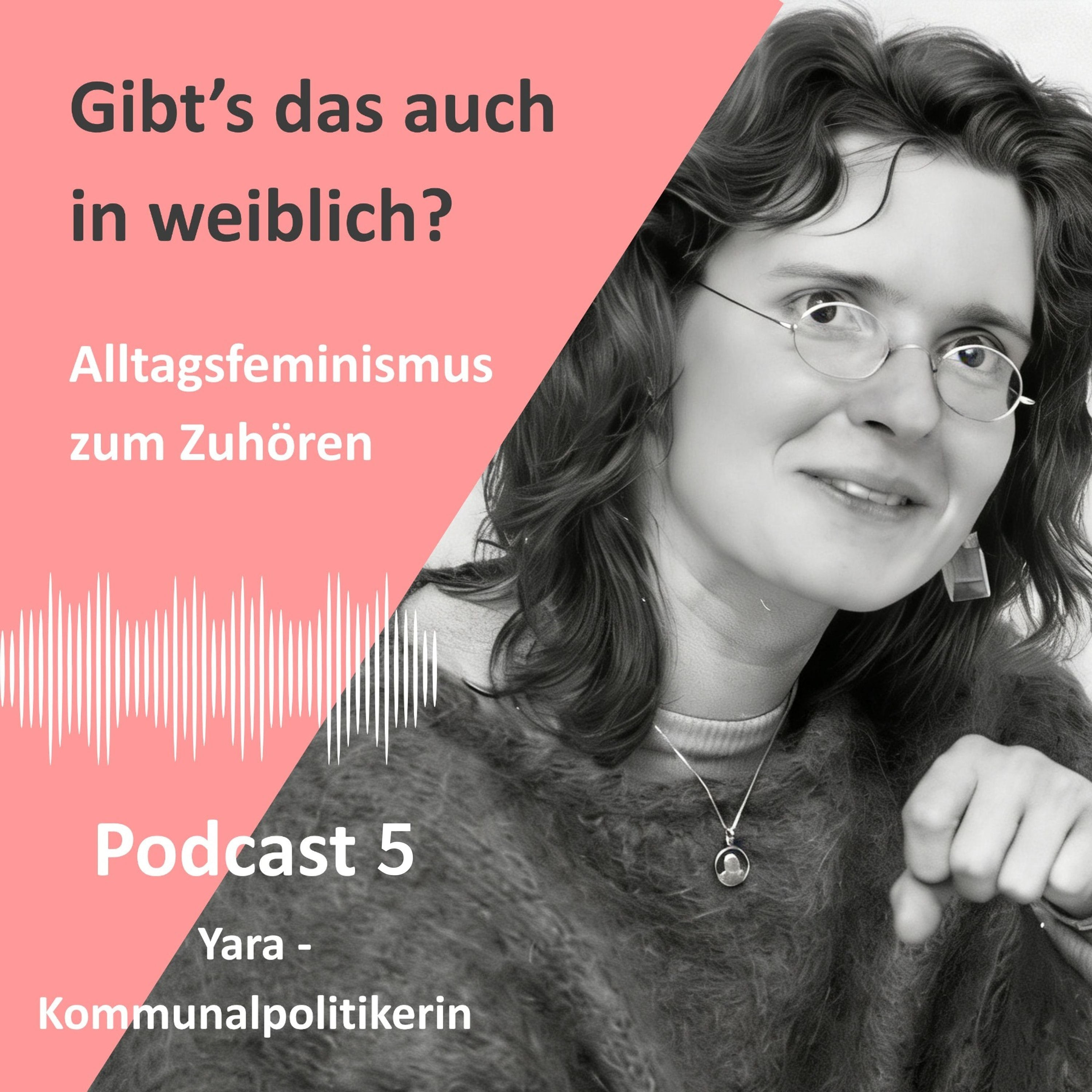 Cover Podcast 5: Yara